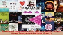 Read  Broadband Networking ATM Adh and SONET Artech House Telecommunications Library Ebook Free