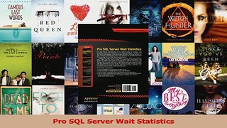 Read  Pro SQL Server Wait Statistics Ebook Online