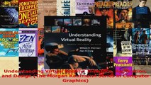 Read  Understanding Virtual Reality Interface Application and Design The Morgan Kaufmann PDF Online