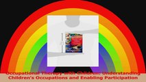 Occupational Therapy with Children Understanding Childrens Occupations and Enabling PDF