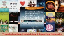 Download  Troubleshooting Maintaining  Repairing Networks PDF Free