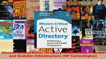 Download  MissionCritical Active Directory Architecting a Secure and Scalable Infrastructure HP PDF Free