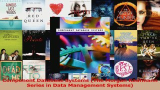 Read  Component Database Systems The Morgan Kaufmann Series in Data Management Systems PDF Free