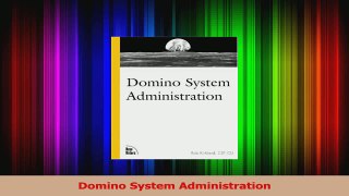 Download  Domino System Administration Ebook Free