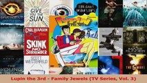 Read  Lupin the 3rd  Family Jewels TV Series Vol 3 EBooks Online