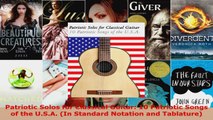 Read  Patriotic Solos for Classical Guitar 10 Patriotic Songs of the USA In Standard PDF Online