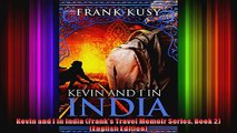Kevin and I in India Franks Travel Memoir Series Book 2 English Edition