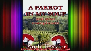 A Parrot in My Soup English Edition