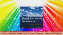 Cloud Computing Foundation Complete Certification Kit  Study Guide Book and Online Course Read Online