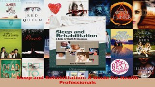 Download  Sleep and Rehabilitation A Guide for Health Professionals PDF Online
