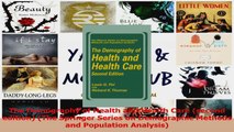 PDF Download  The Demography of Health and Health Care second edition The Springer Series on Read Full Ebook