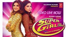 Super Gir l From China | Kanika Kapoor, Mika Singh ft. Sunny Leone | Full Video HD