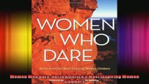 Women Who Dare North Americas Most Inspiring Women Climbers