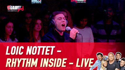 Loic Nottet - Rhythm Inside - Live - C'Cauet sur NRJ