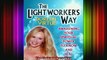 The Lightworkers Way