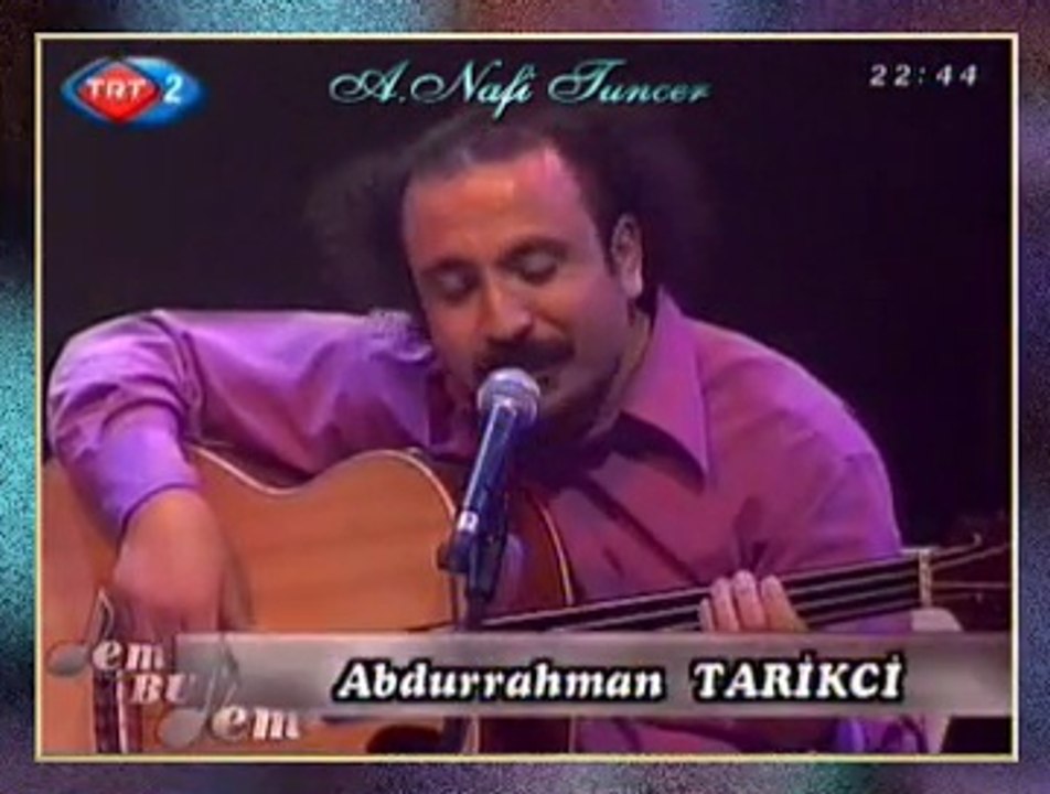 Abdurrahman TARİKCİ-Dostun Gül Cemali Cennettir Bana