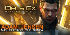 Deus Ex Mankind Divided: Adam Jensen Más Chetado que Nunca