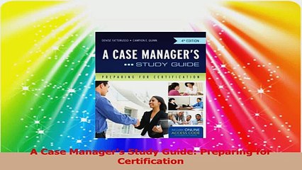 A Case Managers Study Guide Preparing for Certification PDF