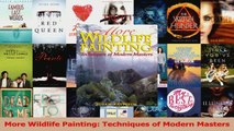 Read  More Wildlife Painting Techniques of Modern Masters Ebook Online