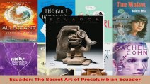 Read  Ecuador The Secret Art of Precolumbian Ecuador PDF Online