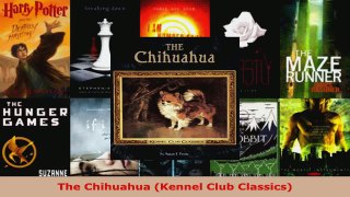 Read  The Chihuahua Kennel Club Classics Ebook Free