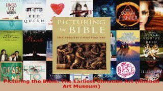 Read  Picturing the Bible The Earliest Christian Art Kimbell Art Museum PDF Free