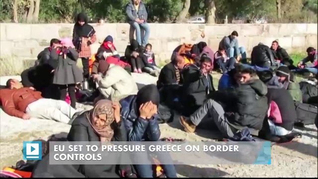 EU Set To Pressure Greece on Border Controls