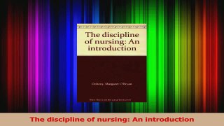 The discipline of nursing An introduction Download