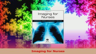 Imaging for Nurses PDF