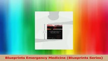 Blueprints Emergency Medicine Blueprints Series Read Online
