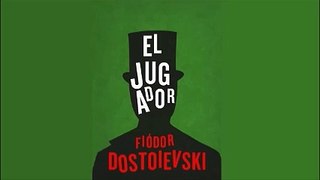 El jugador - Fiódor Dostoyevski - Audiolibro