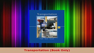 Read  Transportation Book Only Ebook Free