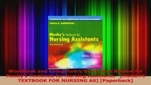 Workbook and Competency Evaluation Review for Mosbys Textbook for Nursing Assistants   Read Online