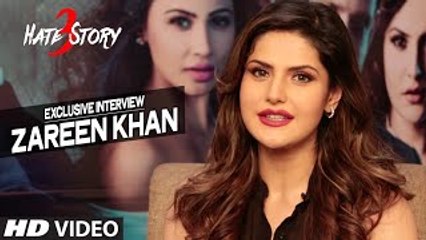 Zareen Khan | Interview | Hate Story 3 | Exclusive