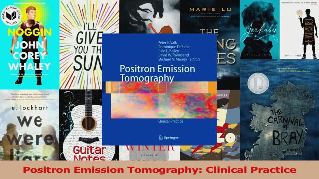 PDF Download Positron Emission Tomography Clinical Practice Read Online