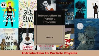 PDF Download  Introduction to Particle Physics Read Full Ebook