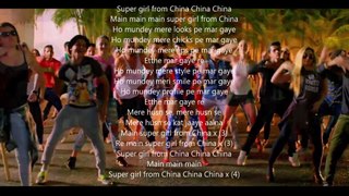 Super Girl From China lyrics Video Song _ Kanika Kapoor Feat Sunny Leone Mika Singh