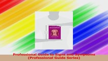 Professional Guide to Signs and Symptoms Professional Guide Series Read Online