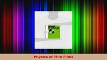 PDF Download  Physics of Thin Films Read Full Ebook