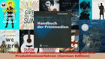 PDF Download  Handbuch der Printmedien Technologien und Produktionsverfahren German Edition PDF Online