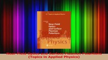 PDF Download  NearField Optics and Surface Plasmon Polaritons Topics in Applied Physics Read Full Ebook