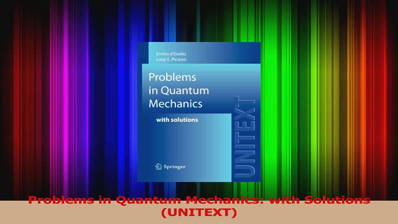 PDF Download  Problems in Quantum Mechanics with Solutions UNITEXT Read Full Ebook