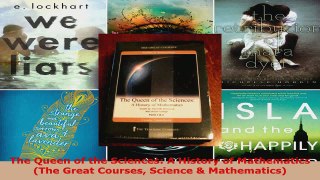 Read  The Queen of the Sciences A History of Mathematics The Great Courses Science  PDF Free