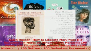 Download  Salah Hassan How to Liberate Marx from His Eurocentrism Notes on AfricanBlack Marxism PDF Free