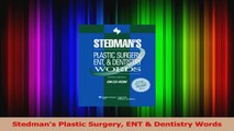 PDF Download  Stedmans Plastic Surgery ENT  Dentistry Words PDF Full Ebook