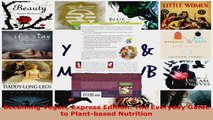 Read  Becoming Vegan Express Edition The Everyday Guide to Plantbased Nutrition Ebook Free