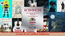 PDF Download  ICD9CM 2009 Office Edition Standard Volumes 1  2 Icd9Cm Office Edition PDF Online