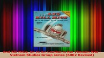 PDF Download  And Kill MiGs Air to Air Combat in the Vietnam War  Vietnam Studies Group series 6002 Read Online