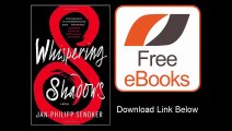 [Download eBook] Whispering Shadows A Novel by Jan-Philipp Sendker