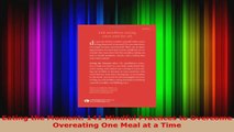 Read  Eating the Moment 141 Mindful Practices to Overcome Overeating One Meal at a Time PDF Free